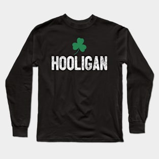 Hooligan Irish St Patrick'S Day Shamrock C Long Sleeve T-Shirt